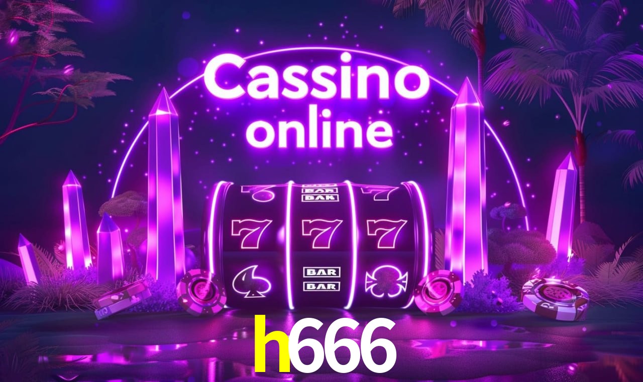 h666 - cassino ao vivo